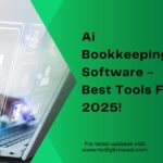 Ai Bookkeeping Software - Best Tools For 2025!