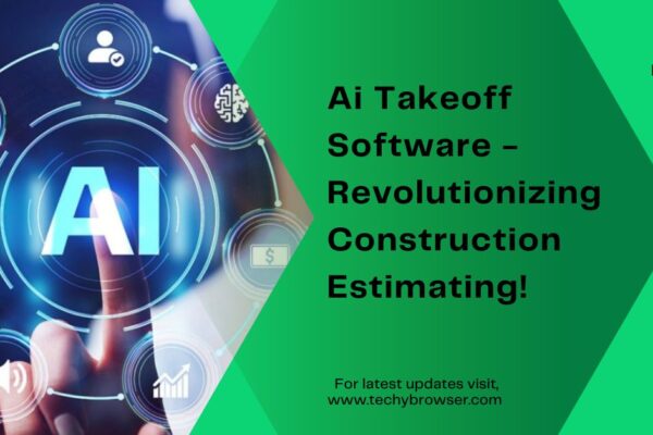 Ai Takeoff Software - Revolutionizing Construction Estimating!