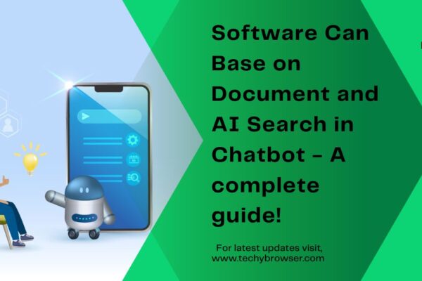 Software Can Base on Document and AI Search in Chatbot - A complete guide!