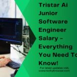 Tristar Ai Junior Software Engineer Salary - Everything You Need To Know!