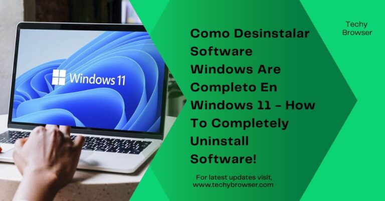 Como Desinstalar Software Windows Are Completo En Windows 11 - How To Completely Uninstall Software!