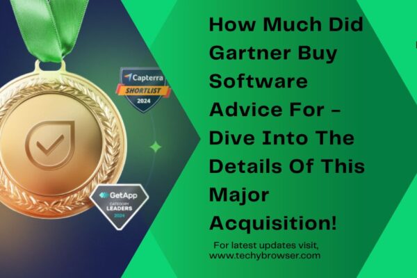 How Much Did Gartner Buy Software Advice For - Dive Into The Details Of This Major Acquisition!