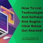 How To List All Technologies And Software A Site Sugins - Click Below To Get Started!