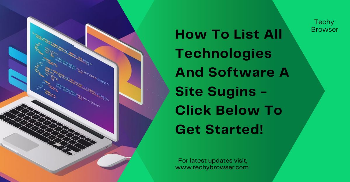 How To List All Technologies And Software A Site Sugins - Click Below To Get Started!