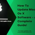 How To Update Mac Os X Software - A Complete Guide!