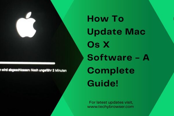 How To Update Mac Os X Software - A Complete Guide!