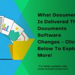 What Document Is Delivered That Documents Software Changes - Click Below To Explore More!