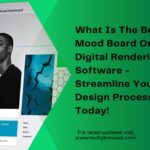 What Is The Best Mood Board Or Digital Rendering Software - Streamline Your Design Process Today!