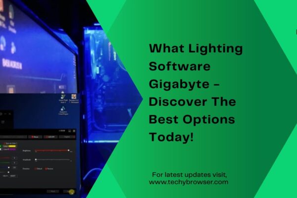 What Lighting Software Gigabyte - Discover The Best Options Today!