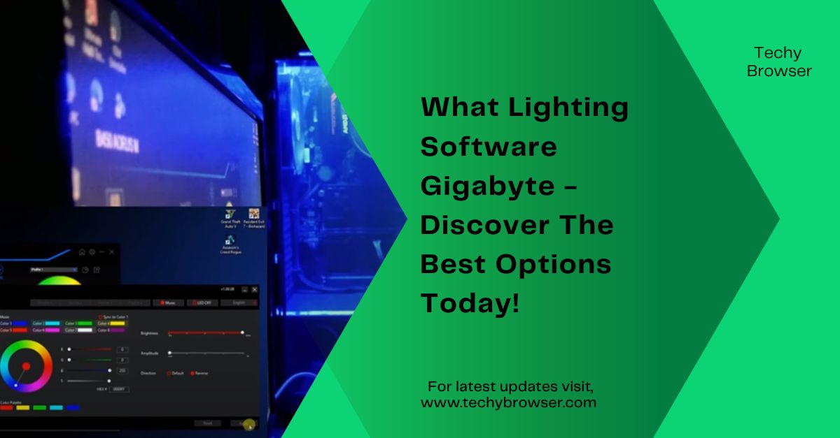 What Lighting Software Gigabyte - Discover The Best Options Today!