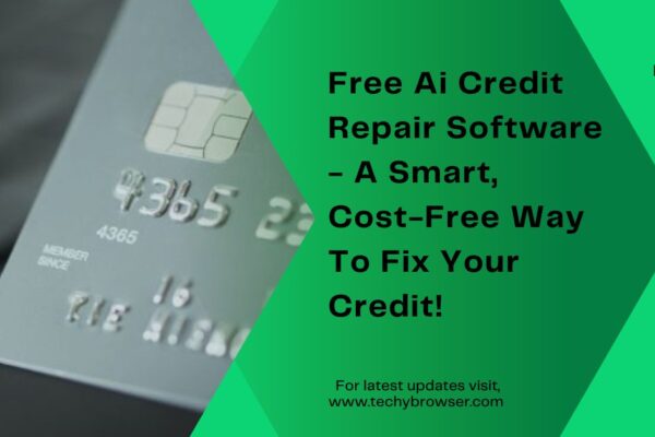 Free Ai Credit Repair Software​ - A Smart, Cost-Free Way To Fix Your Credit!