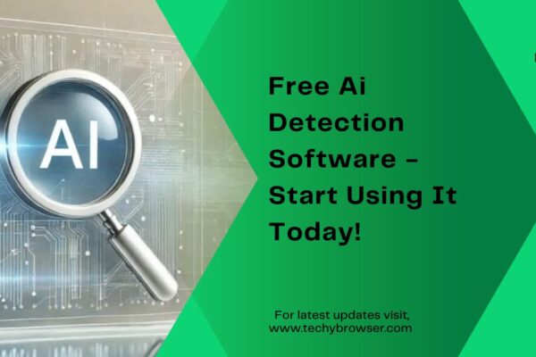 Free Ai Detection Software​ - Start Using It Today!
