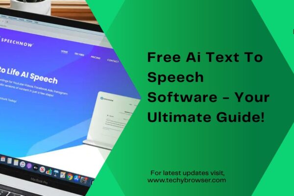Free Ai Text To Speech Software​ - Your Ultimate Guide!